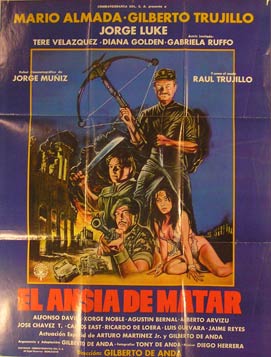Direccin: Gilberto de Anda. Con Mario Almada, Alberto Arvizu, Agustin Bernal - El Ansia de Matar. Movie Poster. (Cartel de la Pelcula)