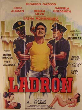 Direccin: Gilberto de Anda. Con Luis Aguilar, Julio Alemn, Gilberto de Anda - Ladron. Movie Poster. (Cartel de la Pelcula)