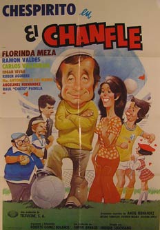 Item #55-2684 El Chanfle. Movie poster. (Cartel de la Película). Florinda Meza Garcia...