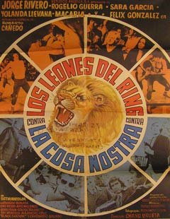 Direccin: Chano Urueta. Con Jorge Rivero, Rogelio Guerra, Sara Garca - Los Leones Del Ring Contra la Cosa Nostra. Movie Poster. (Cartel de la Pelcula)
