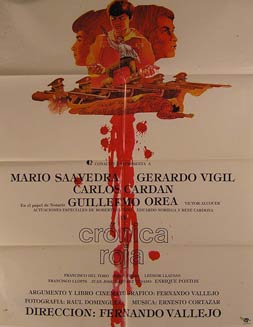 Direccin: Fernando Vallejo. Con Mario Savedra, Gerardo Vigil, Carlos Cardan - Cronica Roja. Movie Poster. (Cartel de la Pelcula)
