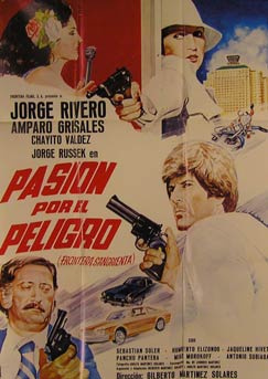 Item #55-2726 Pasion Por el Peligro (Frontera Sangrienta). Movie poster. (Cartel de la...