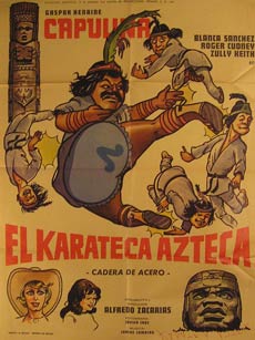 Item #55-2732 El Karateca Azteca. Movie poster. (Cartel de la Película). Blanca Sanchez...
