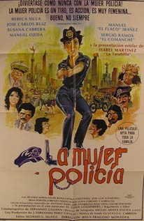 Item #55-2734 La Mujer Policia. Movie poster. (Cartel de la Película). José Carlos Ruiz...