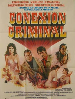 Item #55-2745 Conexion Criminal. Movie poster. (Cartel de la Película). Sergio Goyri...