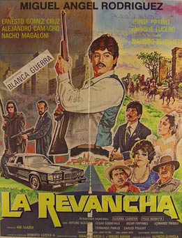 Item #55-2755 La Revancha. Movie poster. (Cartel de la Película). Alejandro Camacho...