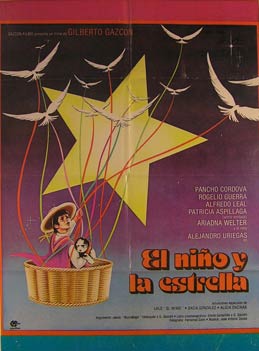 Direccin: Gilberto Gazcn. Con Alejandro Uriegas, Dacia Arcarz - El Nino Y la Estrella. Movie Poster. (Cartel de la Pelcula)