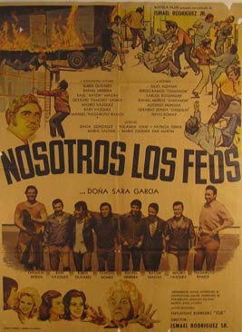 Item #55-2764 Nosotros Los Feos. Movie poster. (Cartel de la Película). Rafael Herrera...