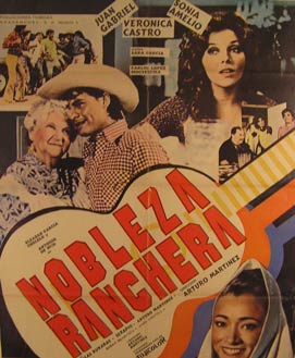 Item #55-2775 Nobleza Ranchera. Movie poster. (Cartel de la Película). Veronica Castro...
