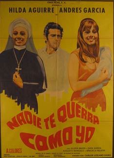 Item #55-2779 Nadie Te Querra Como Yo. Movie poster. (Cartel de la Película). Andres Garcia...