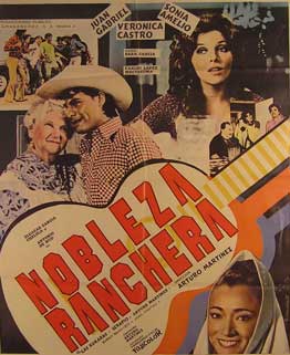 Item #55-2796 Nobleza Ranchera. Movie poster. (Cartel de la Película). Veronica Castro Dirección: Arturo Martínez. Con Juan Gabriel, Sonia Amelia.