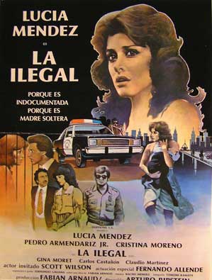 Item #55-2804 La Ilegal. Movie poster. (Cartel de la Película). Pdero Armendariz Jr. Dirección: Arturo Ripstein. Con Lucia Mendez, Fernando Allende.