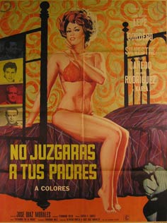 Direccin: Jos Daz Morales. Con Ana Bertha Lepe, Joaquin Cordero, Armando Silvestre - No Juzgaras a Sus Padres. Movie Poster. (Cartel de la Pelcula)