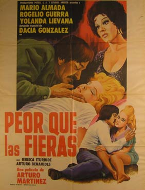 Item #55-2813 Peor que las Fieras. Movie poster. (Cartel de la Película). Rogelio Guerra...