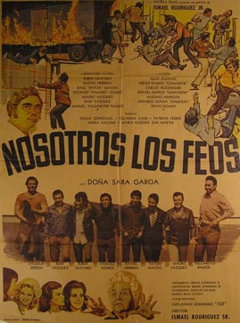 Item #55-2822 Nosotros los Feos. Movie poster. (Cartel de la Película). Rafael Herrera...