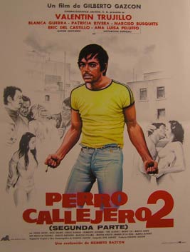 Item #55-2870 Perro Callejero 2. Movie poster. (Cartel de la Película). Blanca Guerra...