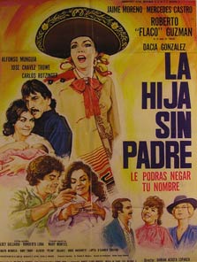 Item #55-2893 La Hija Sin Padre: Le Podras Negar Tu Nombre. Movie poster. (Cartel de la...