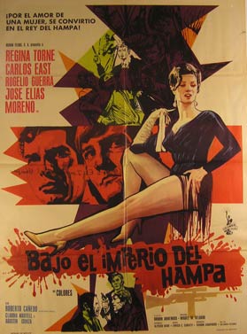Item #55-2928 Bajo el Imperio del Hampa. Movie poster. (Cartel de la Película). Alfredo Wally...
