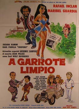 Direccin: Julio Ruiz Llaneza. Con Jorge Alejandro, Yirah Aparicio, Lilia Aragon - A Garrote Limpio. Movie Poster. (Cartel de la Pelcula)