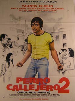 Item #55-2963 Perro Callejero 2. Movie poster. (Cartel de la Película). Blanca Guerra...