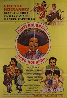 Direccin: Rafael Villaseor Kuri. Con Vicente Fernandez, Blanca Guerra, Cecilia Camacho - Sinverguenza... Pero Honrado. Movie Poster. (Cartel de la Pelcula)
