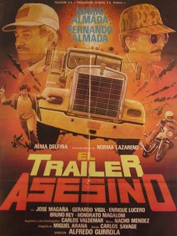 Item #55-2986 El Trailer Asesino. Movie poster. (Cartel de la Película). Fernando Almada...