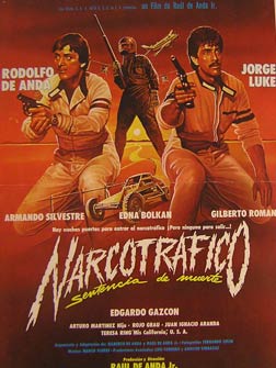 Item #55-2991 Narcotrafico: Sentencia de Muerte. Movie poster. (Cartel de la Película). Jorge...