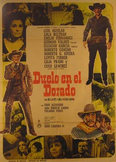 Item #55-3020 Duelo en el Dorado. Movie poster. (Cartel de la Película). Crox Alvarado Dirección: Rene Cardona. Con Luis Aguilar, Lola Beltran.
