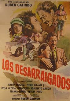 Item #55-3025 Los Desarraigados. Movie poster. (Cartel de la Película). Pedro Infante Jr. Dirección: Ruben Galindo. Con Mario Almada, y. Blanca Torres.