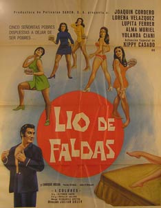 Direccin: Julian Soler. Con Joaquin Cordero, Lupita Ferrer, Lorena Velasquez - Lio de Faldas. Movie Poster. (Cartel de la Pelcula)