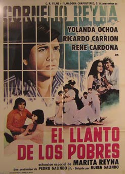 Item #55-3046 El Llanto de los Pobres. Movie poster. (Cartel de la Película). Yolanda Ochoa Dirección: Rubén Galindo. Con Cornelio Reyna, Rene Cardona.