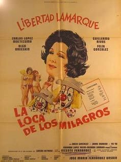 Item #55-3049 La Loca de los Milagros. Movie poster. (Cartel de la Película). Carlos Lopez...
