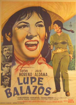 Item #55-3054 Lupe Balazos. Movie poster. (Cartel de la Película). Adolfo Aguilar Dirección: Chano Urueta. Con Armando Acosta, Julio Aldama.