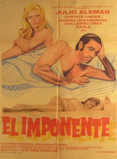 Direccin: Jos Daz Morales. Con Julio Aleman, Christa Linder, Susana Dosamantes - El Imponente. Movie Poster. (Cartel de la Pelcula)