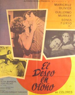 Direccin: Carlos Enrique Taboada. Con Maricruz Olivier, Guillermo Murray, Sonia Furio - El Deseo En Otono. Movie Poster. (Cartel de la Pelcula)