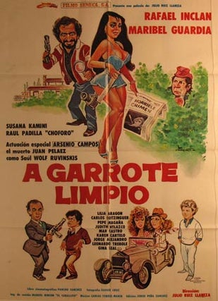 Item #55-3090 A Garrote Limpio. Movie poster. (Cartel de la Película). Yirah Aparicio...