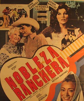 Direccin: Arturo Martnez. Con Juan Gabriel, Veronica Castro, Sonia Amelia - Nobleza Ranchera. Movie Poster. (Cartel de la Pelcula)