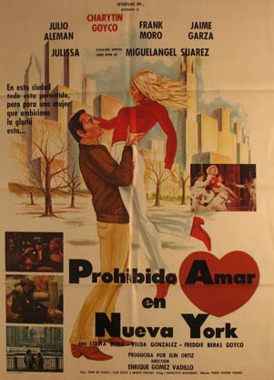 Direccin: Enrique Gmez Vadillo. Con Julio Aleman, Charytin Goyco, Frank Moro - Prohibido Amar En Nueva York. Movie Poster. (Cartel de la Pelcula)