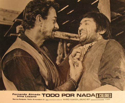 Direccin: Alberto Mariscal. Con Fernando Almada, Narciso Busquets, Irma Lozano - Todo Por Nada. Movie Poster. (Cartel de la Pelcula)