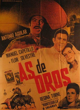 Direccin: Chano Urueta. Con Manuel Capetill, Flor Silvestre, Regina Torne - As de Oros. Movie Poster. (Cartel de la Pelcula)