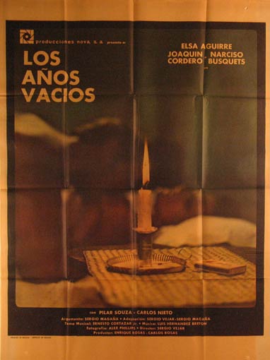 Direccin: Sergio Vjar. Con Elsa Aguirre, Joaquin Cordero, Narciso Busquets - Los aos Vacios. Movie Poster. (Cartel de la Pelcula)