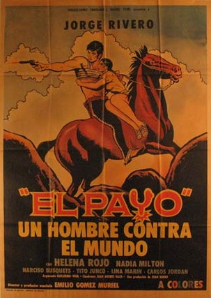 Item #55-3255 El Payo: Un Hombre Contra el Mundo. Movie poster. (Cartel de la Película). Helena...