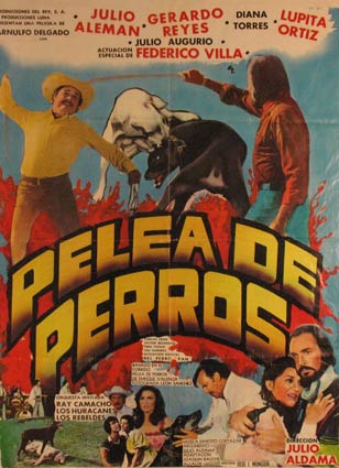 Item #55-3261 Pelea de Perros. Movie poster. (Cartel de la Película). Gerardo Reyes...