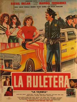 Item #55-3280 La Ruletera (La Taxista). Movie poster. (Cartel de la Película). Manuel 'Flaco'...