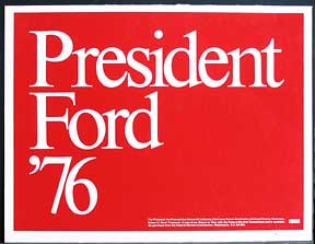 Item #59-1336 President Ford '76. Gerald Ford