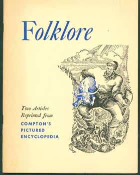 Carmer, Carl, Mary Gould Davis - American Folklore and Its Old-World Backgrounds (and) Following the Folk Tales Around the World (Two Articles Reprinted from Compton's Pictured Encyclopedia)
