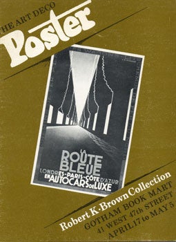 Item #59-3159 The Art Deco Poster. Robert K. Brown