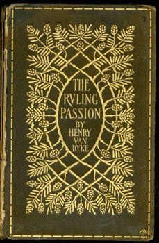 Van Dyke, Henry - The Ruling Passion: Tales of Nature and Human Nature