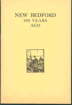 Pease, Zephaniah W., editor; Joseph R. Anthony - Life in New Bedford 100 Years Ago. A Chronicle of the Social, Religious & Commercial History of the Period As Recorded in a Diary Kept by Joseph R. Anthony