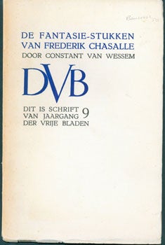 Van Wessem, Constant (Frederik Chasalle) - De Fantasie-Stukken Van Frederik Chasalle (the Fantasies of Frederik Chasalle